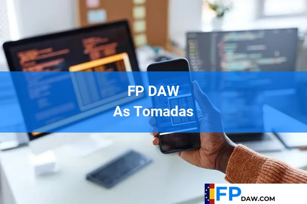 FP DAW en As Tomadas