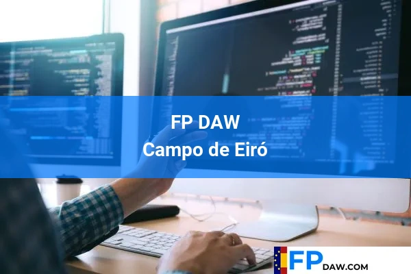 FP DAW en Campo de Eiró