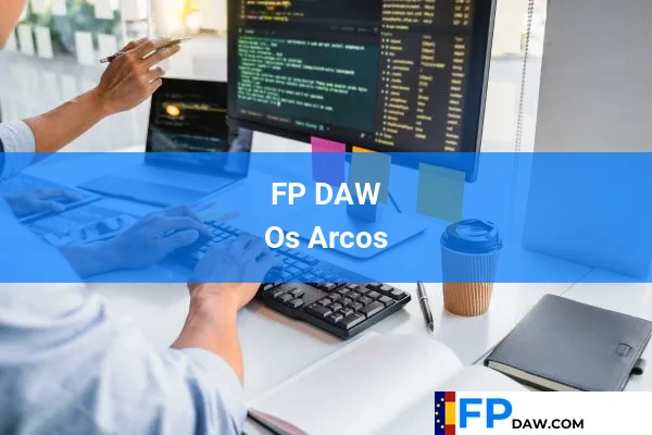 FP DAW en Os Arcos