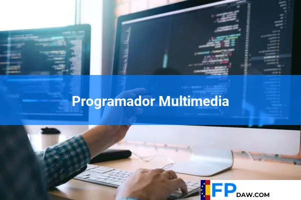 Empleo en FP DAW 4 Programador Multimedia